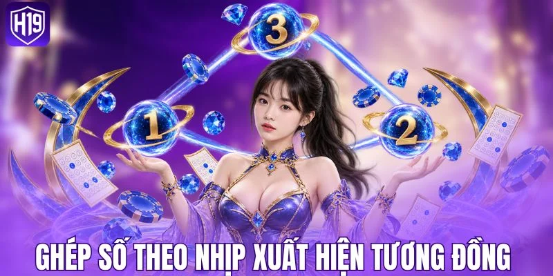Ghép số theo nhịp xuất hiện tương đồng 