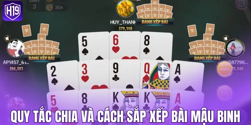 Quy tắc chia và cách sắp xếp bài mậu binh 